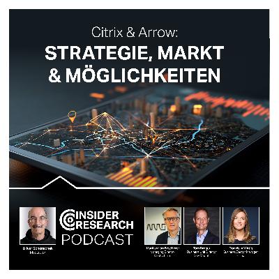 Citrix & Arrow: Strategie, Markt & Möglichkeiten Citrix & Arrow: Strategie, Markt & Möglichkeiten