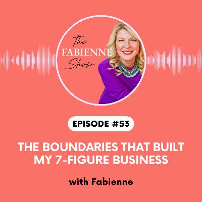 The Boundaries That Built My 7-Figure Business