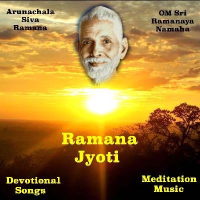Ramana Jyoti ~ 09 Arunachala Siva Ramana – Surrender