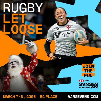 Vancouver Sevens featuring Gareth Rees