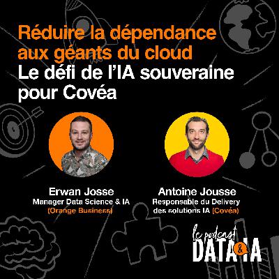 #24 – Réduire la dépendance aux géants du cloud : le défi de l'IA souveraine pour Covéa #24 – Réduire la dépendance aux géants du cloud : le défi de l'IA souveraine pour Covéa