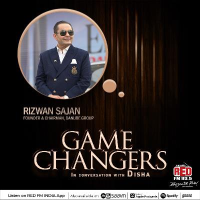 Mr. Rizwan Sajan-Founder and Chairman, Danube Group