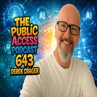 643 - The AI That Thinks With You Not For You with Derek Crager