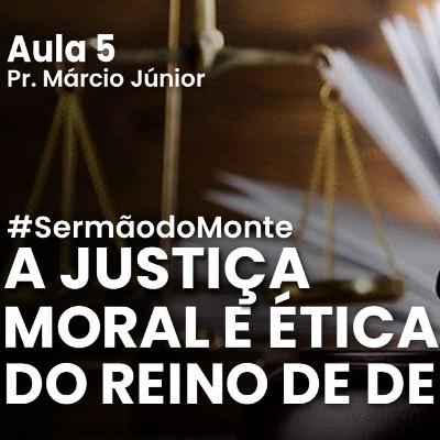 SERMÃO DO MONTE - A justiça moral e ética do reino de Deus - Revista EBD Betel Dominical lição 5 EBD