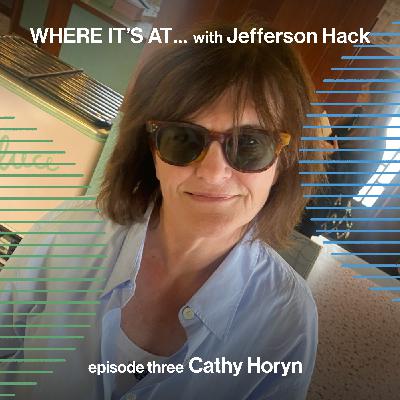 WHERE IT'S AT... with Cathy Horyn