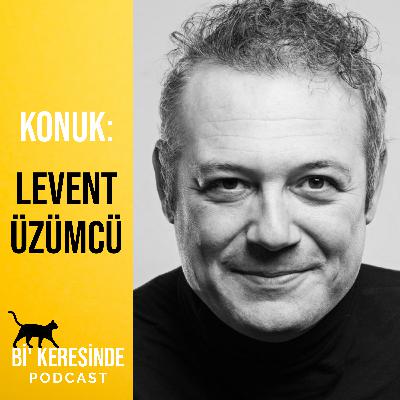 Levent Üzümcü: “Yolculukların En Zorlusu İnsanın Kendine Yaptığı Yolculuktur”