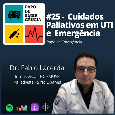 #25 - Cuidados Paliativos em UTI e Emergência