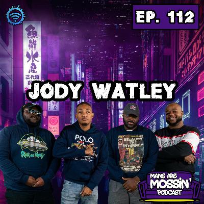 EPISODE 112 - Jody Watley (feat. King Bliss)