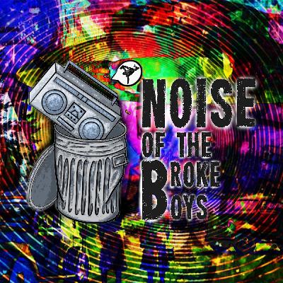 Whip Your D**K Out And Get FAMOUS - Noise Of The Broke Boys W/ IS