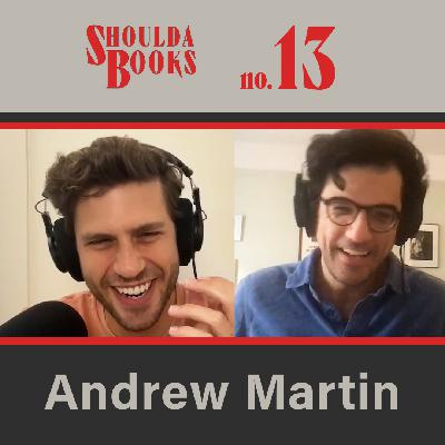 13. showing generosity to your characters (w/ Andrew Martin)