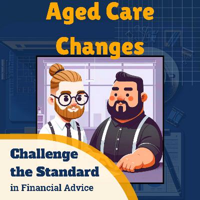 S6E2 Aged Care Changes