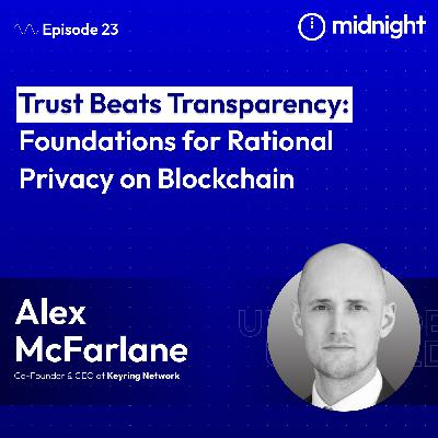 Trust Beats Transparency: Foundations for Rational Privacy on Blockchain Trust Beats Transparency: Foundations for Rational Privacy on Blockchain