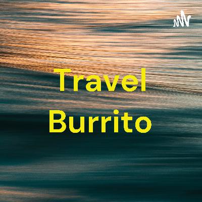 Travel Burrito. The World Described. (Trailer) Travel Burrito. The World Described. (Trailer)