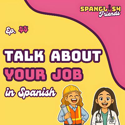 How to Talk About Your Job in Spanish | Beginner Spanish Lesson