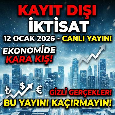 Kar Tatili Altında Günlük Ekonomik Gelişmeler - 12 Ocak 2026 Kayıt Dışı İktisat Günlük Bülteni