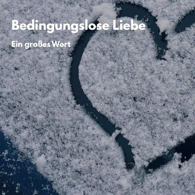 Bedingungslose Liebe – ein großes Wort | Predigt am 21.12.2025 | Niklas Jarstorff