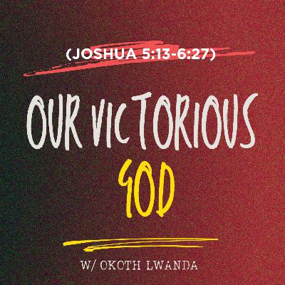 Our Victorious God w/Okoth Lwanda || Preached at KVC Church On 27th June 2025