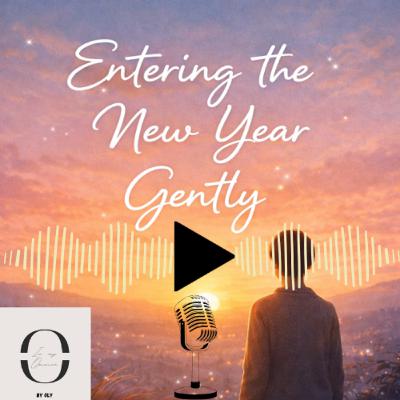 Entering the New Year Gently