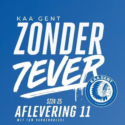 ZONDER 7EVER #11