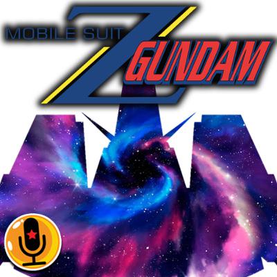 This is the Night I Do It | The G.A.P - Ep. 170 (Mobile Suit Zeta Gundam)