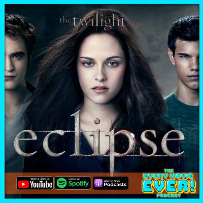 The Twilight Saga Eclipse (2010): The Soft Reboot The Franchise Needed Or Complete Reframe Of The Entire Twilight Universe?