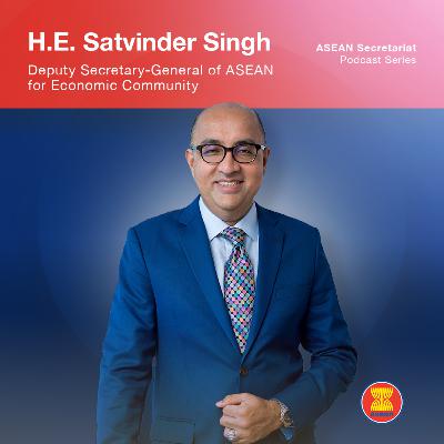 Satvinder Singh - Propelling ASEAN into a New Digital Era Satvinder Singh - Propelling ASEAN into a New Digital Era