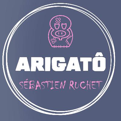 Arigatô - Sébastien Ruchet