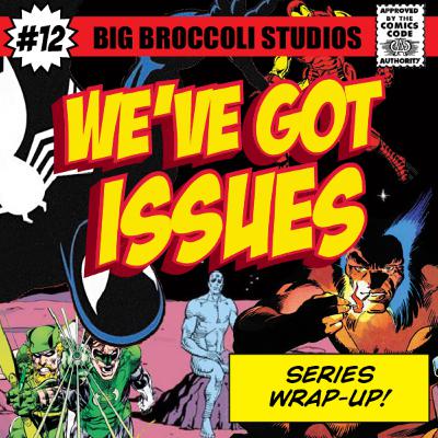 Episode Twelve: Series Wrap-Up! Episode Twelve: Series Wrap-Up!