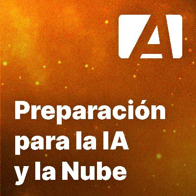 Episodio #53 con Camila Alonso preparándonos para el futuro de la inteligencia artificial y la computación en la nube