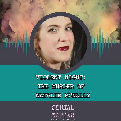 Violent Night: The Livestream Murder of Natalie McNally