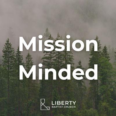 Mission Minded - Matthew 28:18-20 - 1/4/26
