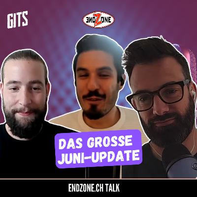 endzone.ch Flag Talk 05-25: Das grosse Juni-Update
