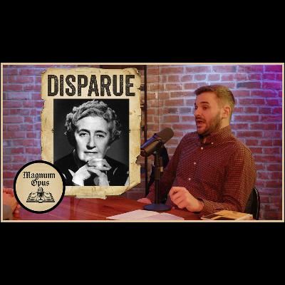 La romanesque DISPARITION d'Agatha Christie - Magnum Opus Hors-Série