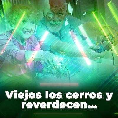 Viejos los cerros y reverdecen…