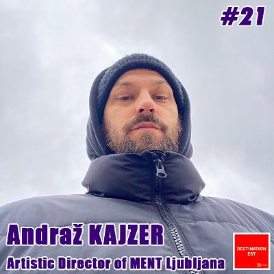🇸🇮 #21 Destination Est - MENT Ljubljana with Andraž Kajzer