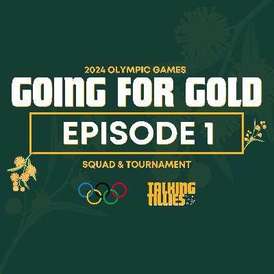 Going For Gold - Episode 1 - Olympic Coverage