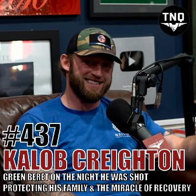 Kalob Creighton: Green Beret on the Night He Was Shot Protecting His Family and the Miracle of Recovery
