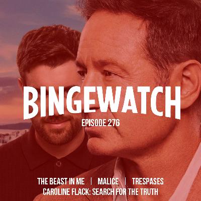 The Beast in Me, Malice, Trespasses, and Caroline Flack The Beast in Me, Malice, Trespasses, and Caroline Flack