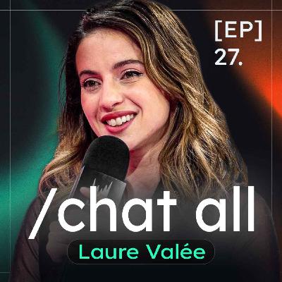 Laure Valée : co-stream VS broadcast, Mafia française & LEC Roadshow - /chat all #27 Laure Valée : co-stream VS broadcast, Mafia française & LEC Roadshow - /chat all #27