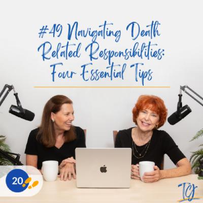 Navigating Death Related Responsibilities: Four Essential Tips / Alzheimer’s and Other Dementias Navigating Death Related Responsibilities: Four Essential Tips / Alzheimer’s and Other Dementias