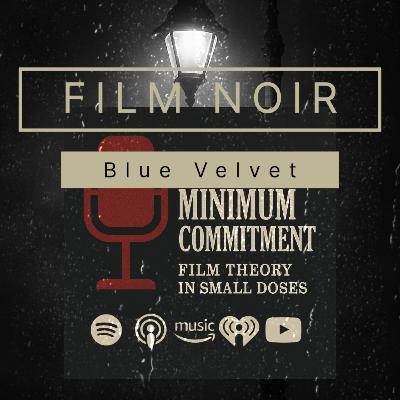 Blue Velvet – Darkness Found Me First Blue Velvet – Darkness Found Me First