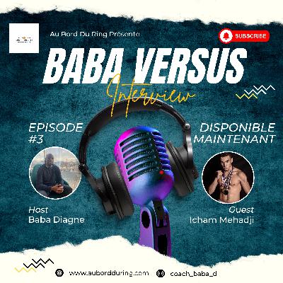 Baba vs Icham Mehadji