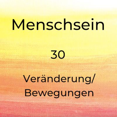Veränderung/Bewegungen