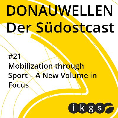 #21: Mobilization through Sport ‒ A New Volume in Focus