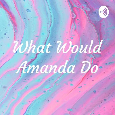 What Would Amanda Do (Trailer) What Would Amanda Do (Trailer)