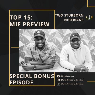 Top 15: MIF Performance Preview