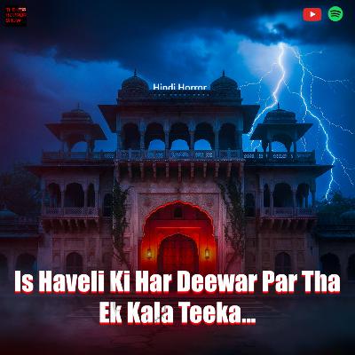 Kala Teeka | Real Hindi Horror Story