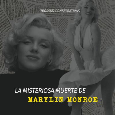 La misteriosa muerte de Marylin Monroe