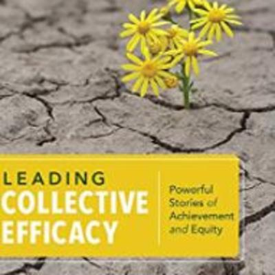 Leading Collective Efficacy with Stefani Arzonetti Hite and Jenni Donohoo