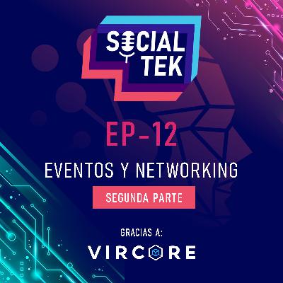 E12 Estrategias de Networking in person - Parte 2